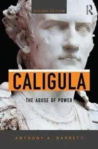 Caligula: The Abuse of Power, 2nd edition