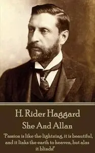 «She And Allan» by H. Rider Haggard