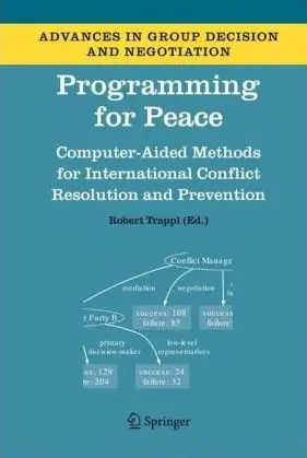 Programming for Peace: Computer-Aided Methods for International Conflict Resolution and Prevention (Repost)