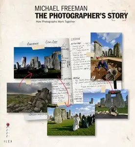 The Photographer's Story: The Art of Visual Narrative (repost)
