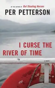 I Curse the River of Time