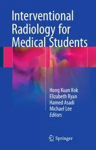 Interventional Radiology for Medical Students