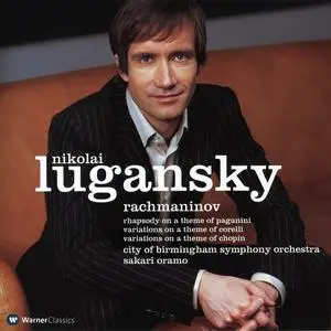 Nikolai Lugansky, Sakari Oramo, City of Birmingham Symphony Orchestra - Paganini Rhapsody, Corelli & Chopin Variations (2004)