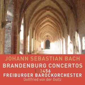 Freiburger Barockorchester - Bach - Brandenburg Concertos – Freiburger Barockorchester (2023) [Official Digital Download]