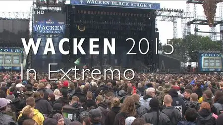 In Extremo - Wacken 2015 [HDTV, 720p]