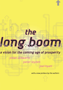 The Long Boom: A Vision for the Coming Age of Prosperity (Repost)