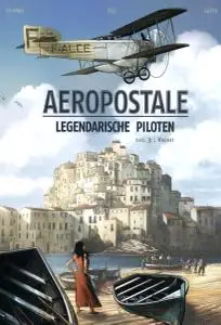 Aropostale  Legendarische piloten 3/Aropostale  Legendarische Piloten 03 Vachet