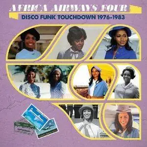 VA - Africa Airways Four (Disco Funk Touchdown 1976 - 1983) (2017)
