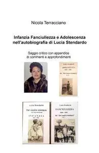 Infanzia Fanciullezza e Adolescenza nell’autobiografia di Lucia Stendardo
