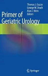 Primer of Geriatric Urology [Repost]
