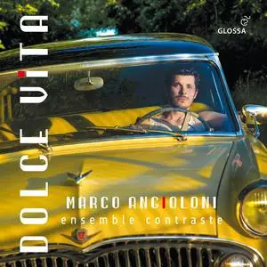Marco Angioloni & Ensemble Contraste - Dolce Vita: French and Italian Songs & Chansons (1932-1956) (2024) [24/96]