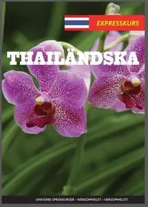 «Expresskurs Thailändska» by Univerb,Ann-Charlotte Wennerholm