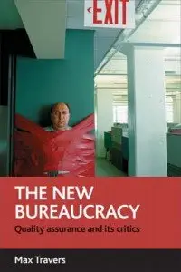 The new bureaucracy: Quality Assurance and Its Critics