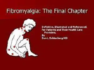 Fibromyalgia: The Final Chapter