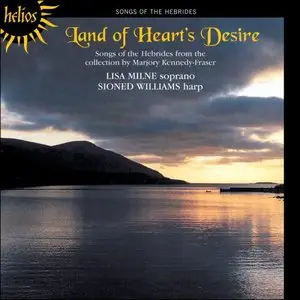 Land Of Heart's Desire - Lisa Milne, Sioned Williams (1997)