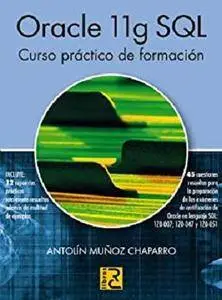 Oracle 11g SQL. Curso práctico de formación [Kindle Edition]