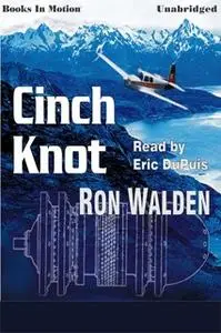 «Cinch Knot» by Ron Walden