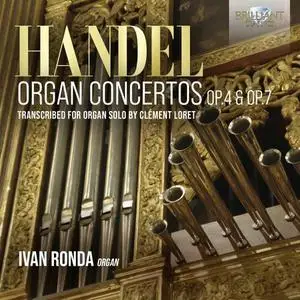 Ivan Ronda - Handel Organ Concertos, Op. 4 & Op. 7 (2023)