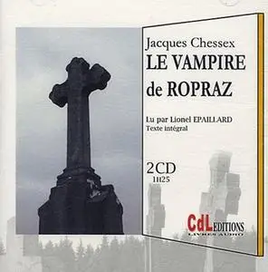 Jacques Chessex, "Le vampire de Ropraz"