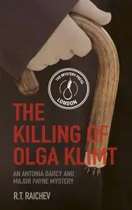 «The Killing of Olga Klimt» by R.T. Raichev