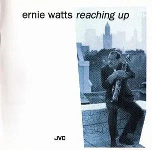 Ernie Watts - Reaching Up (1994) (JVC-2031-2}