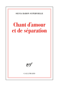 Silvia Baron Supervielle, "Chant d'amour et de séparation"