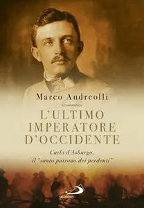 Marco Andreolli - L’ultimo imperatore d’Occidente