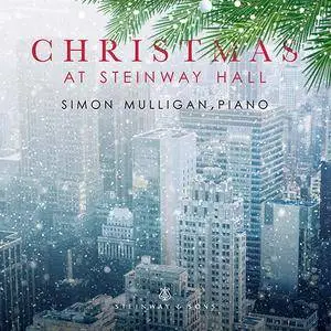 Simon Mulligan - Christmas at Steinway Hall (2017)