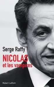 Serge Raffy, "Nicolas et les vampires"