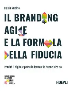 Flavia Rubino - Il branding agile e la formula della fiducia