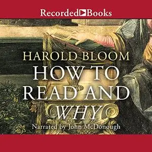 How To Read and Why [Audiobook]