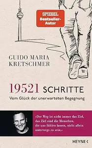 19.521 Schritte: Vom Glück der unerwarteten Begegnung