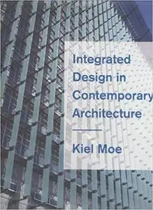 Integrated Design in Contemporary Architecture