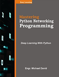 Mastering Python Networking Programming
