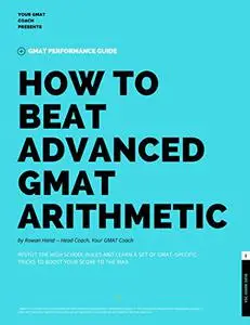 GMAT Quant: How to Beat Advanced GMAT Arithmetic