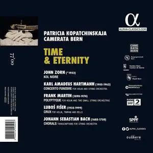Patricia Kopatchinskaja, Camerata Bern - Time & Eternity (2019)
