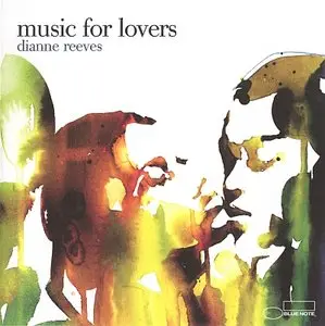 Dianne Reeves - Music For Lovers (2006) {Blue Note}