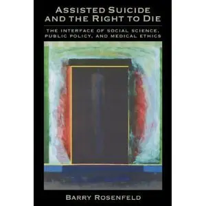 Assisted Suicide and the Right to Die (Repost)
