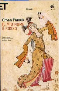 Ohran Pamuk - Il mio nome è rosso