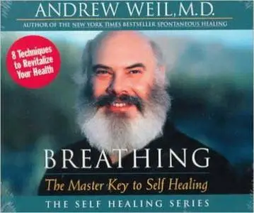 Breathing: The Master Key to Self Healing [repost]