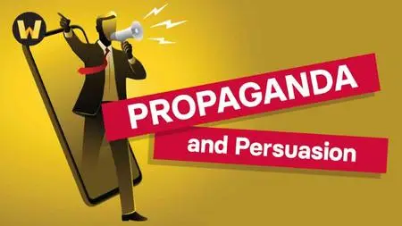 TTC Video - Propaganda and Persuasion