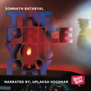 «The Price You Pay» by Somnath Batabyal
