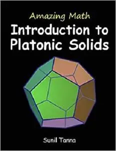 Amazing Math: Introduction to Platonic Solids