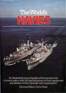 The World's Navies: An Illustrated Encyclopedia (Repost)