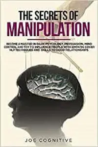 The Secrets Of Manipulation