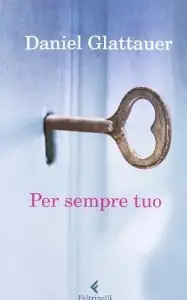 Per sempre tuo di Daniel Glattauer