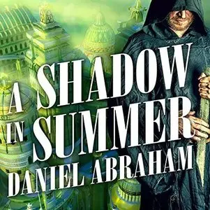 A Shadow in Summer (The Long Price Quartet #1) [Audiobook]