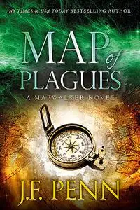 «Map of Plagues» by J.F. Penn