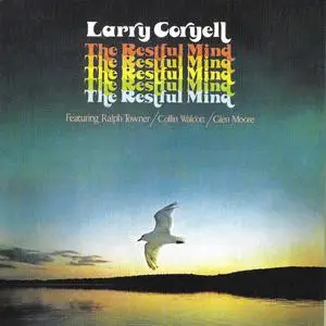 Larry Coryell - The Restful Mind (1975) [2018, Remastered Reissue]