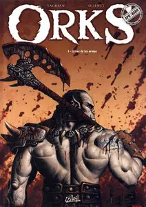 Orks (Tomo 1): La Voz de las armas